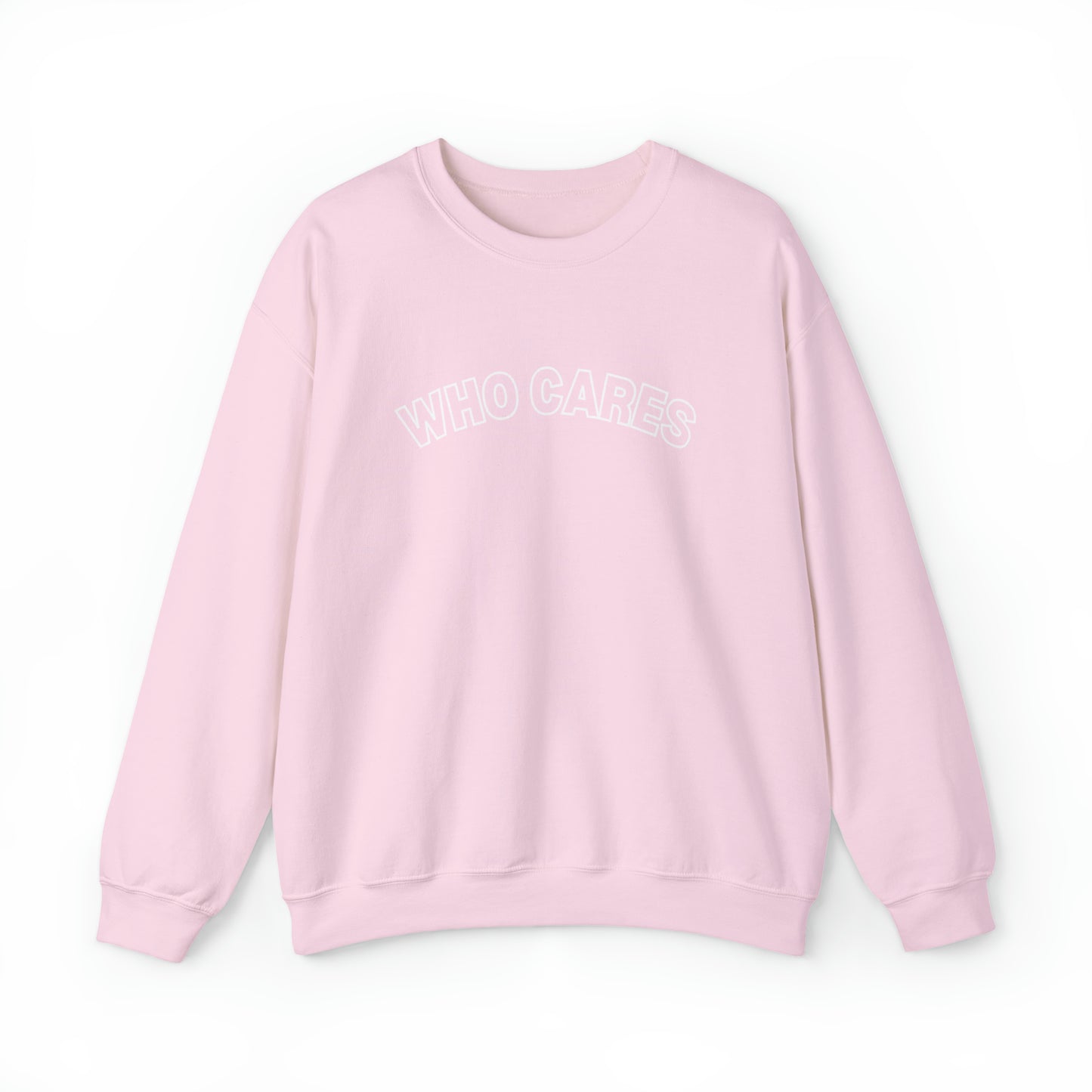 Who Cares Crewneck Sweatshirt