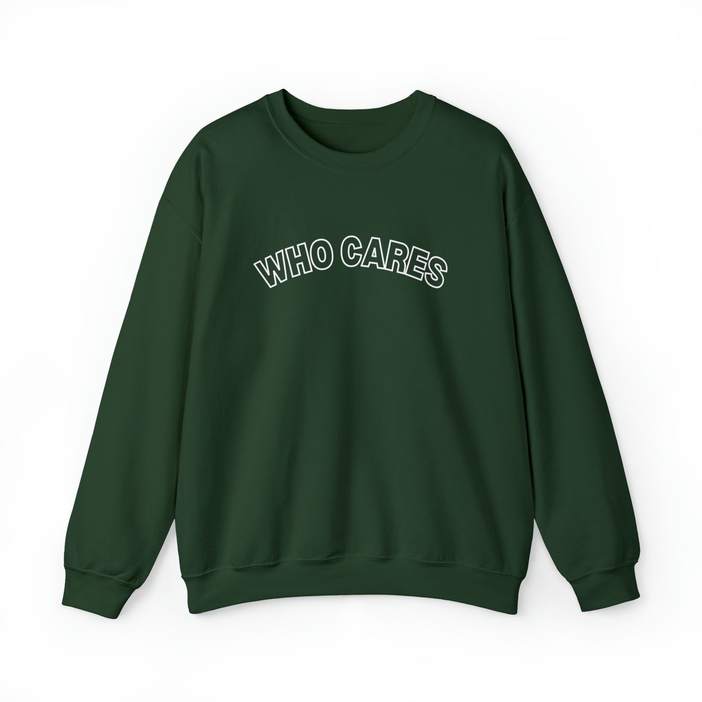Who Cares Crewneck Sweatshirt