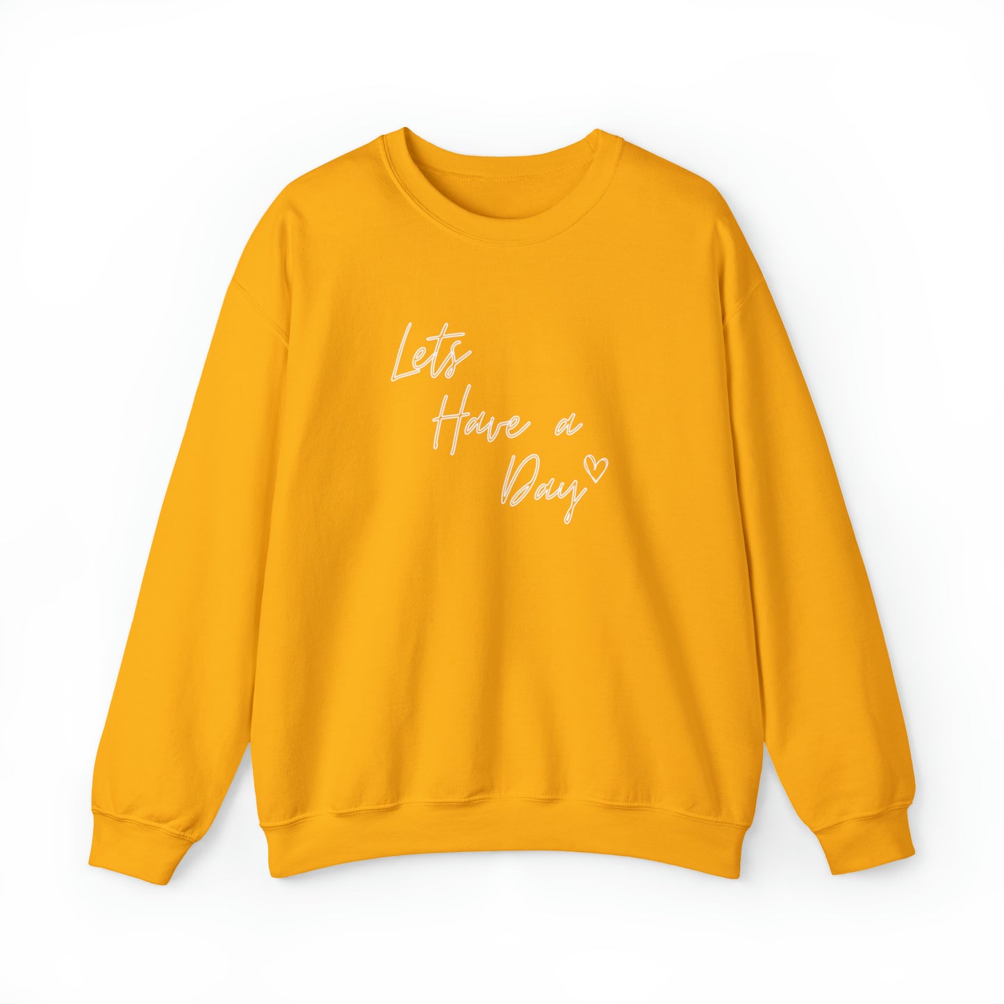 Let’s Have A Day Crewneck Sweatshirt