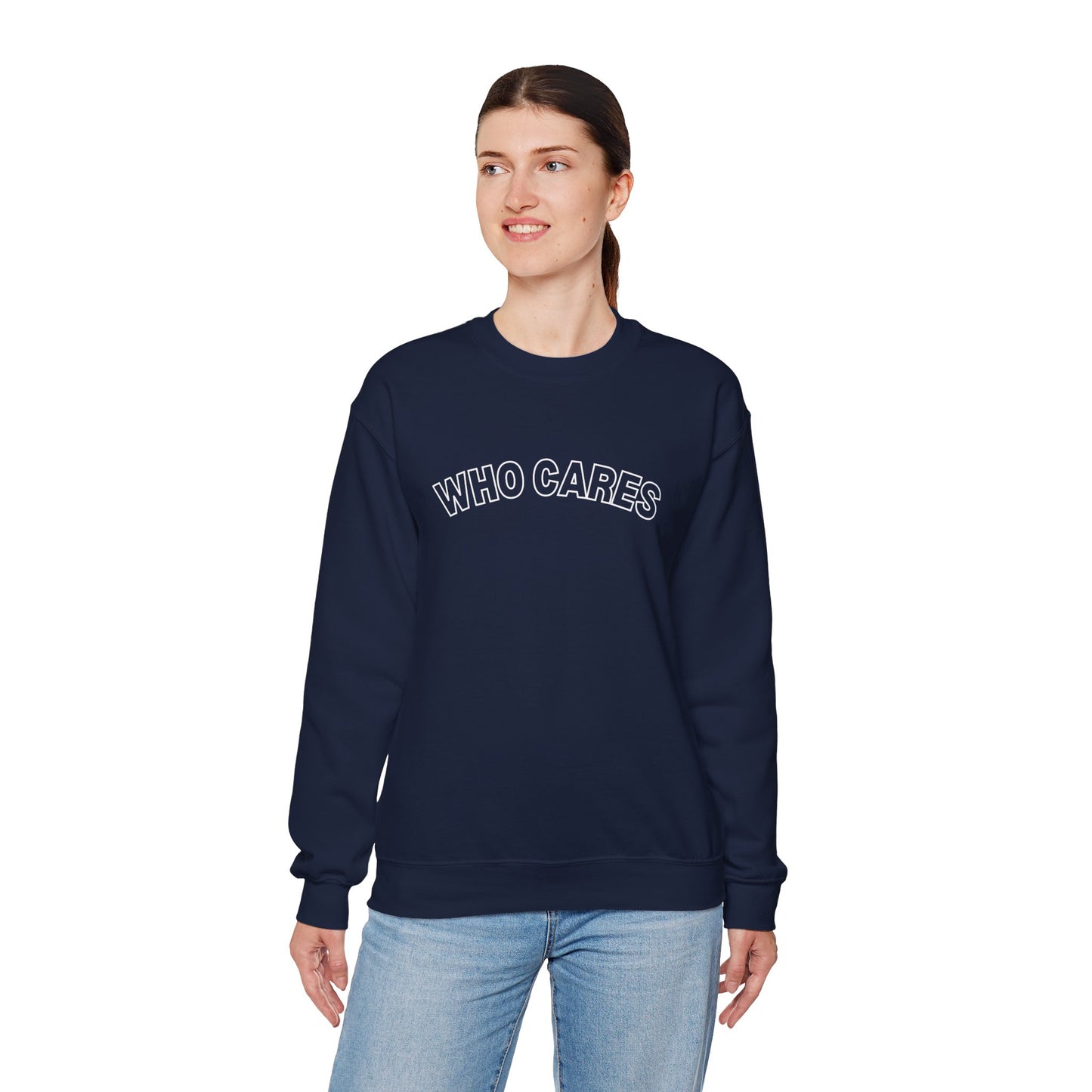 Who Cares Crewneck Sweatshirt
