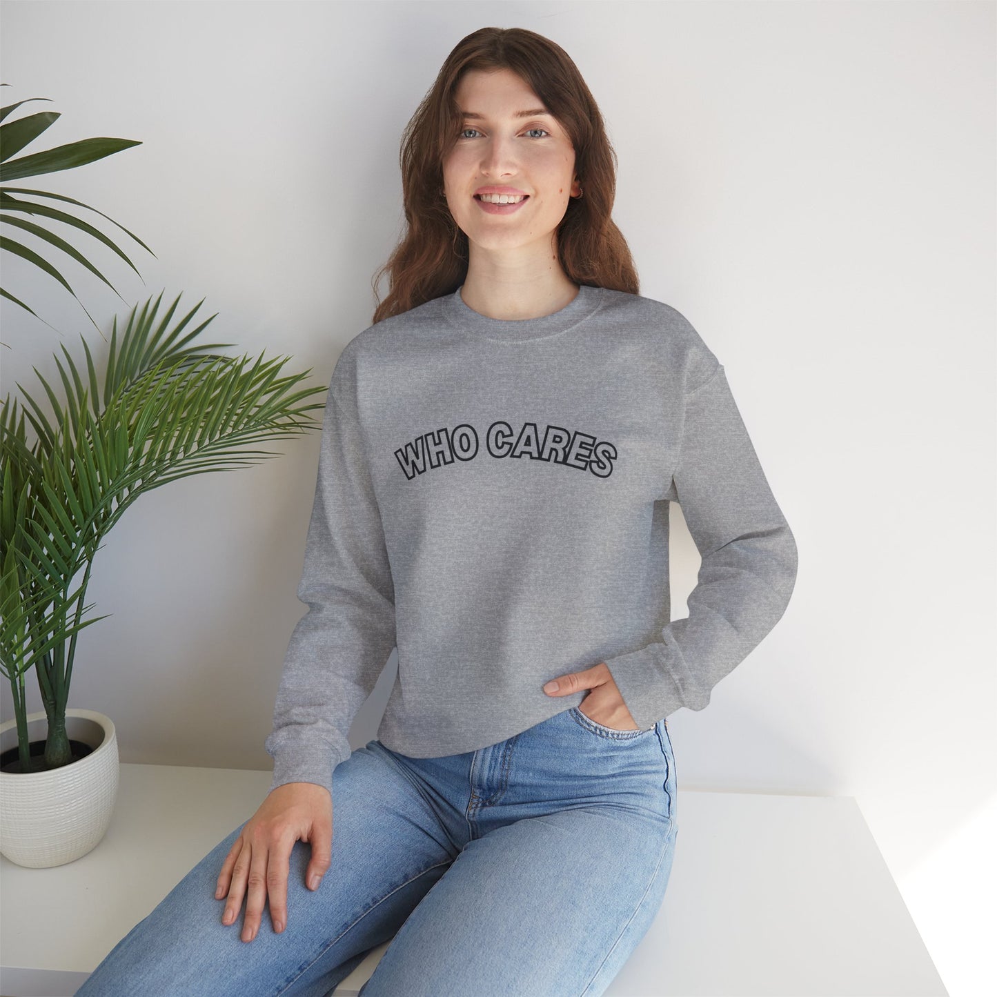 Who Cares Crewneck Sweatshirt