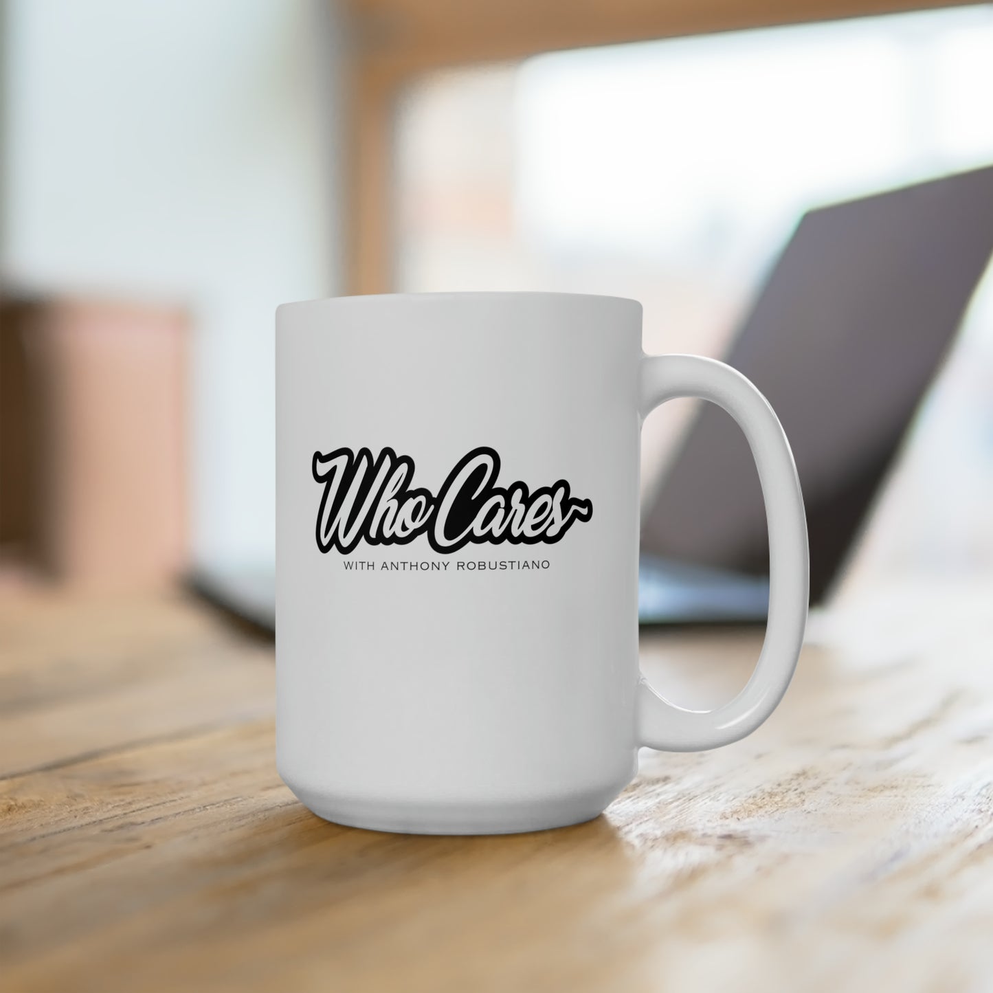 Who Cares Mug 15oz