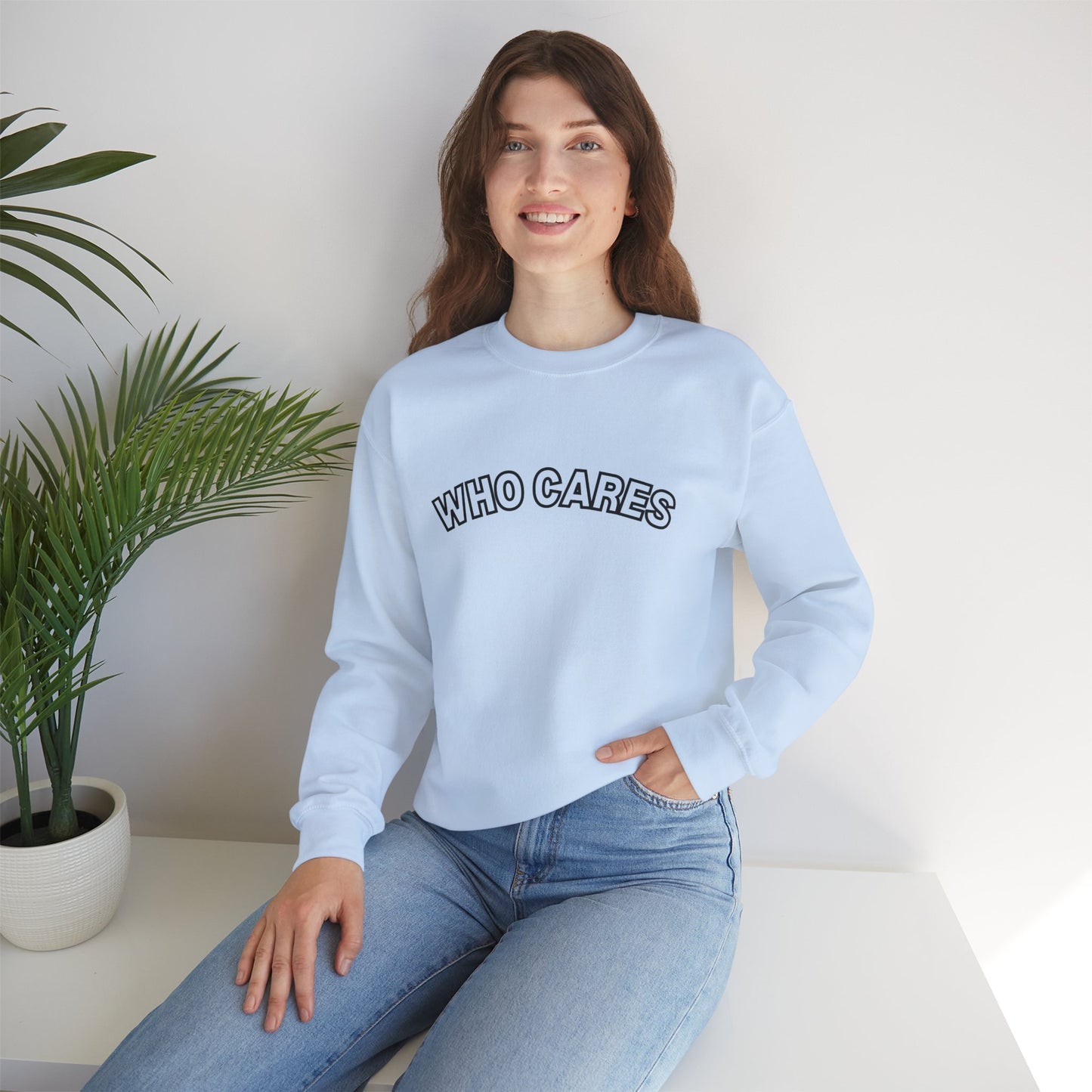 Who Cares Crewneck Sweatshirt
