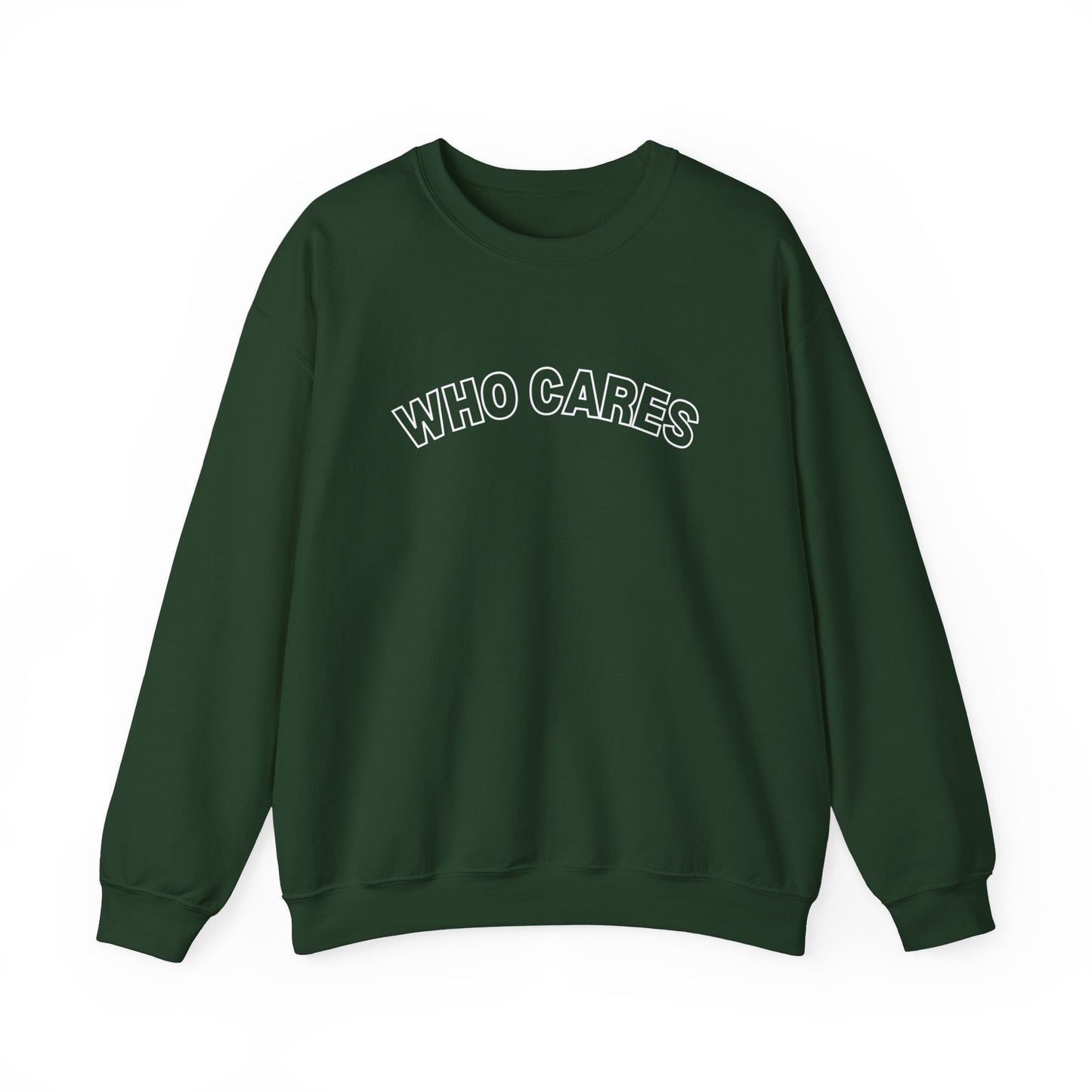 Who Cares Crewneck Sweatshirt
