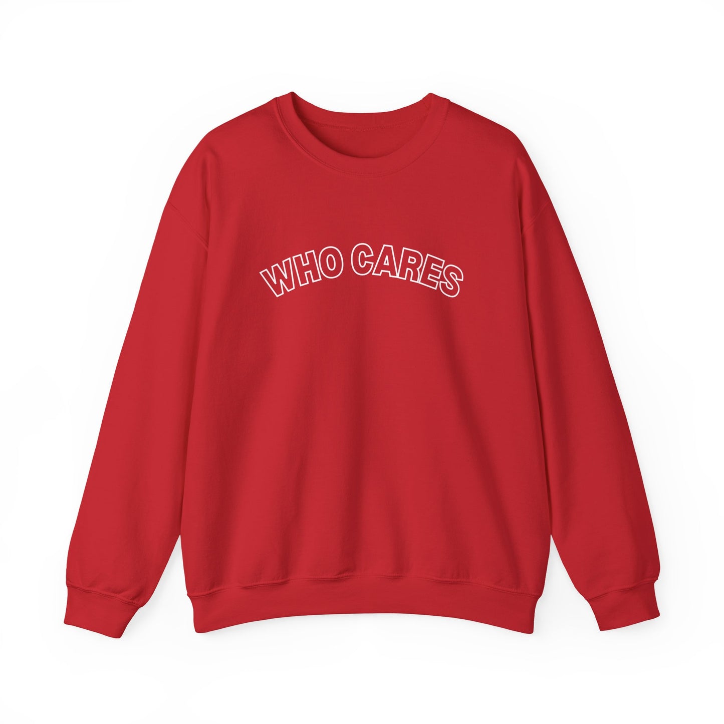Who Cares Crewneck Sweatshirt