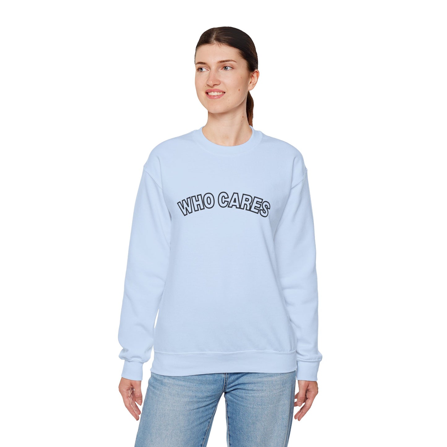 Who Cares Crewneck Sweatshirt