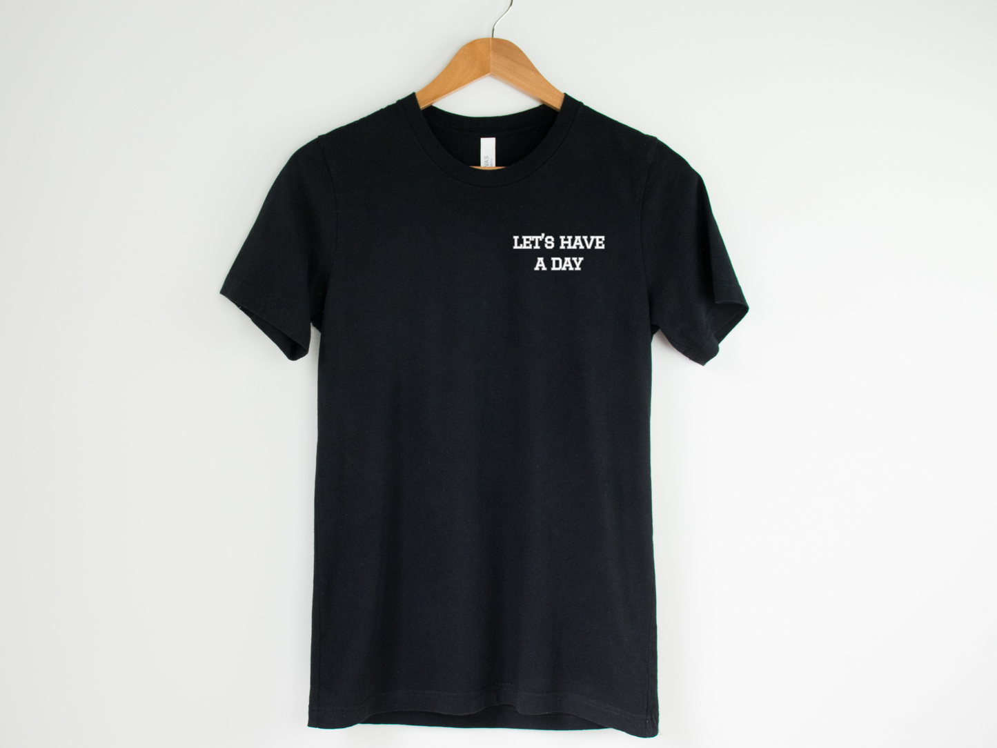 Let’s Have A Day Corner Design Tee